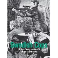 Swedish Cops: From Sjowall And Wahloo to Stieg Larsson