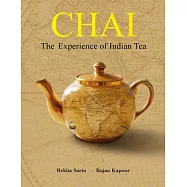 Chai: The Experience of Indian Tea