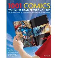 1001 Comics You Must Read Before You Die: The Ultimate Guide to Comic Books, Graphic Novels and Manga