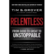 Relentless: From Good to Great to Unstoppable