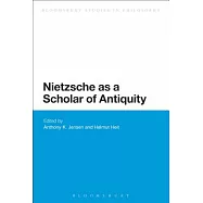 Nietzsche as a Scholar of Antiquity