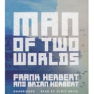 Man of Two Worlds
