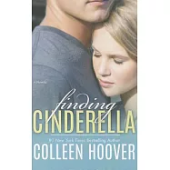 Finding Cinderella: A Novella