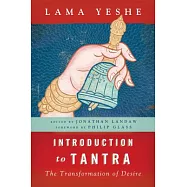 Introduction to Tantra: The Transformation of Desire