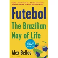 Futebol: The Brazilian Way of Life