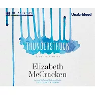 Thunderstruck & Other Stories