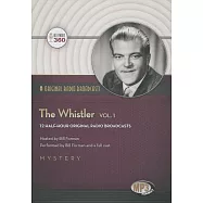 The Whistler: Original Radio Broadcasts