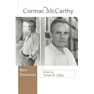 Cormac Mccarthy: New Directions