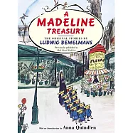 A Madeline Treasury: The Original Stories