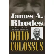 James A. Rhodes, Ohio Colossus