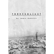 Trenchblight: Innocence and Absolution