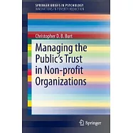 Managing the Public&rsquo;s Trust in Non-profit Organizations
