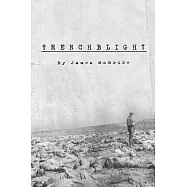 Trenchblight: Innocence and Absolution