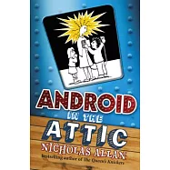 Android in the Attic