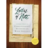 Letters of Note: An Eclectic Collection of Correspondence Deserving of a Wider Audience