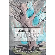 Mark of the Finder: Book One: Marta&rsquo;s Gift