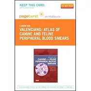 Atlas of Canine and Feline Peripheral Blood Smears Pageburst on VitalSource Access Code