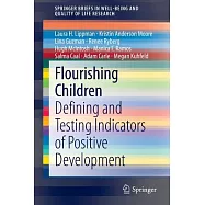 Flourishing Children: Defining and Testing Indicators of Positive Development