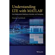 Understanding LTE With Matlab: From Mathematical Modeling to Simulation and Prototyping