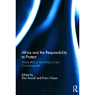 Africa and the Responsibility to Protect: Article 4(h) of the African Union Constitutive Act