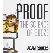 Proof: The Science of Booze