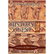 History Quest: A Novel of Time Travel