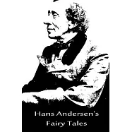 Hans Andersen&rsquo;s Fairy Tales
