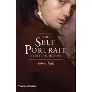 The Self-Portrait: A Cultural History