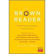 The Brown Reader: 50 Writers Remember College Hill