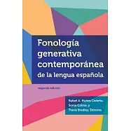 Fonolog�a generativa contempor�nea de la lengua espa�ola / Contemporary generative phonology of the Spanish language