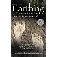 Earthing: The Most Important Health Discovery Ever!