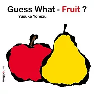 米津祐介硬頁機關書：Guess What?--Fruit (The World of Yonezu)