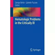Hematologic Problems in the Critically Ill