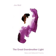 The Great Grandmother Light: New and Selected Poems