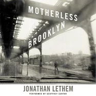 Motherless Brooklyn: Library Edition