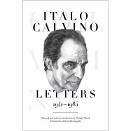 Italo Calvino: Letters, 1941-1985