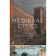 Medieval Cities: Their Origins and the Revival of Trade