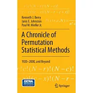 A Chronicle of Permutation Statistical Methods: 1920–2000, and Beyond