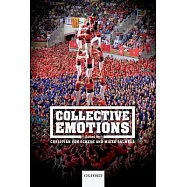 Collective Emotions: Perspectives from Psychology, Philosophy, and Sociology