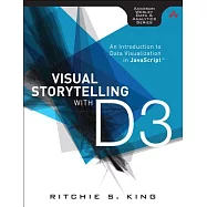 Visual Storytelling with D3: An Introduction to Data Visualization in Javascript