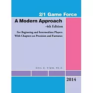 2/1 Game Force a Modern Approach: For Beginning and Intermediate Players With Chapters on Precision and Fantunes