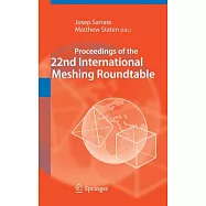 Proceedings of the 22nd International Meshing Roundtable
