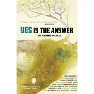 Yes Is the Answer: And Other Prog Rock Tales