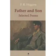 Father and Son: The Secret Poems of F. R. Higgins