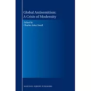 Global Antisemitism: A Crisis of Modernity