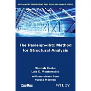 The Rayleigh-Ritz Method for Structural Analysis