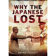 Why the Japanese Lost: The Red Sun’s Setting
