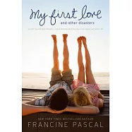 My First Love and Other Disasters: Love & Betrayal & Hold the Mayo / My Mother Was Never a Kid