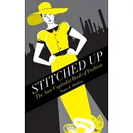 Stitched Up: The Anti-Capitalist Book of Fashion