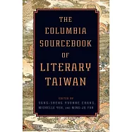 The Columbia Sourcebook of Literary Taiwan